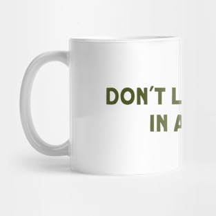 Don´t Look Back in Anger, green Mug